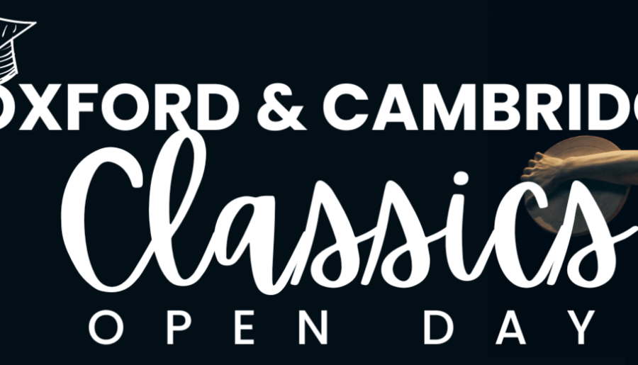 Oxford and Cambridge Classics Open Day – Spring 2023