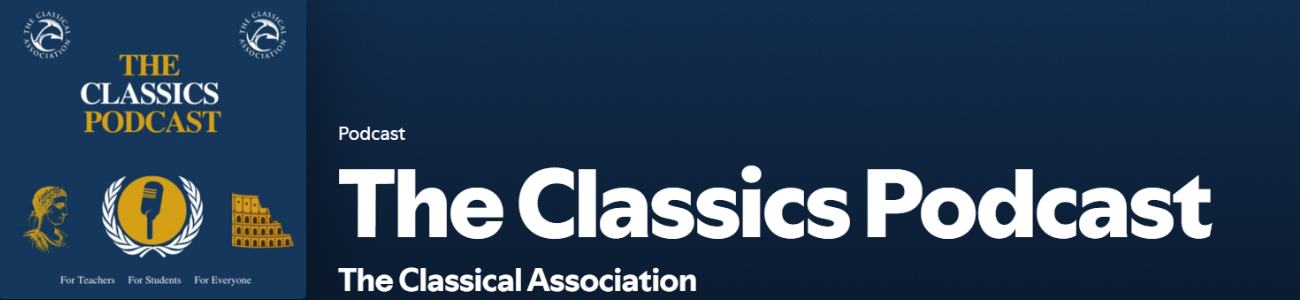 The Classics Podcast (Classical Association)