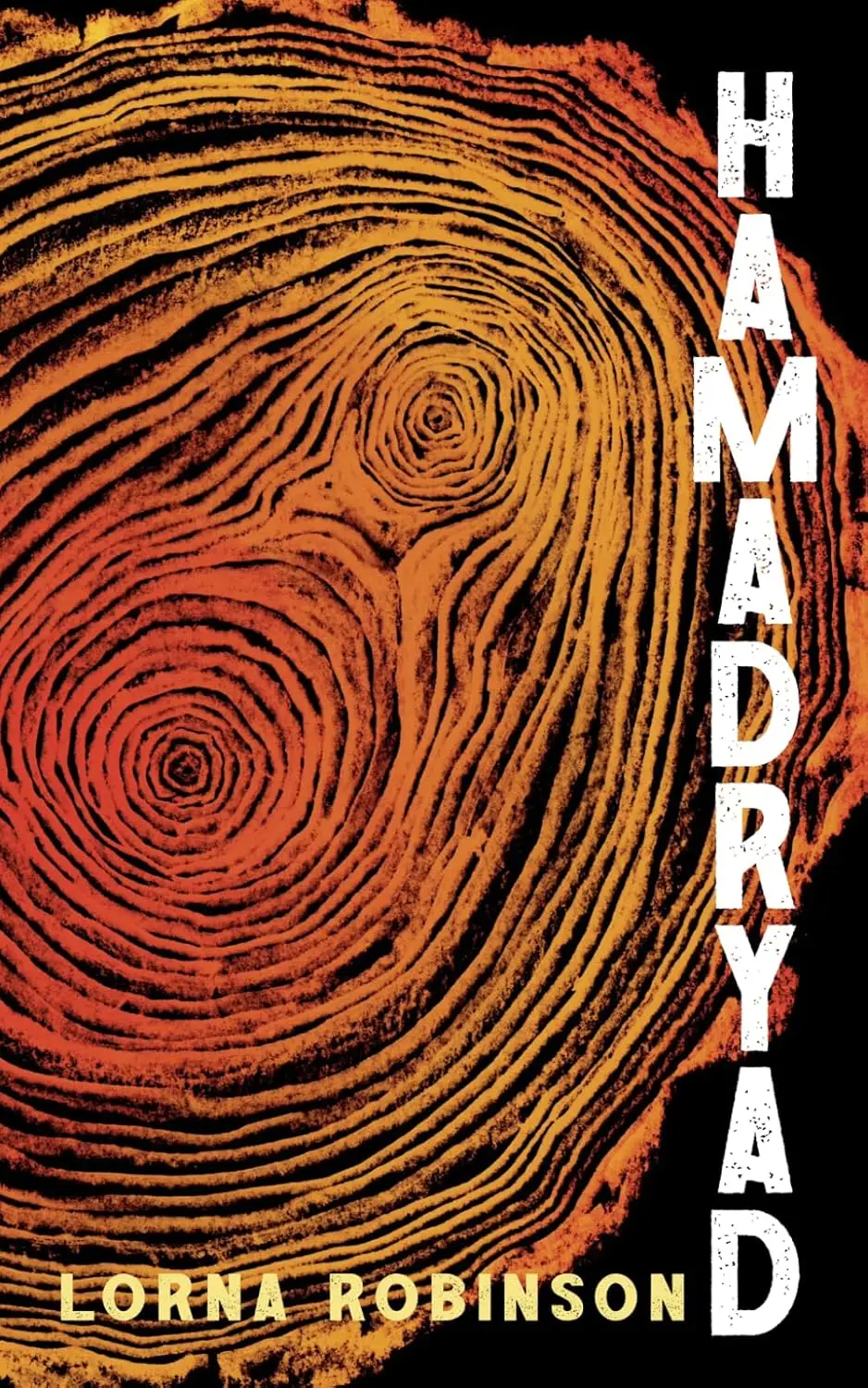 ‘Hamadryad’, a Novel by Dr Lorna Robinson (Author), Ms Lydia Hall (Illustrator)