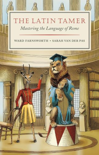 The Latin Tamer, by Ward Farnsworth